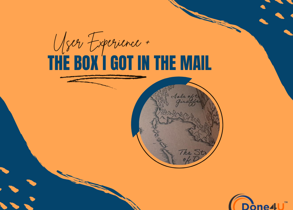 User Experience + The Box I Got In The Mail