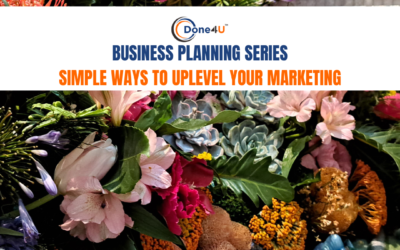 Business Planning Series: Simple Ways To Uplevel Your Marketing